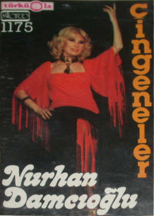 Nurhan Damcioglu - Cingeneler (Turkuola 1175)