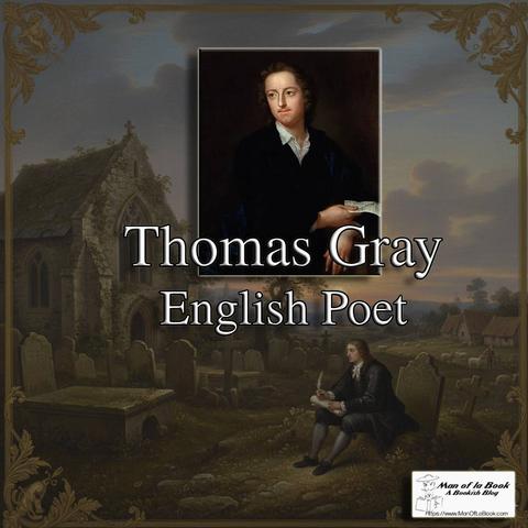 Fun Facts Friday: Thomas Gray Fun Facts Friday: Thomas Gray