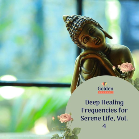 VA - Deep Healing Frequencies for Serene Life Vol. 4 (2021)