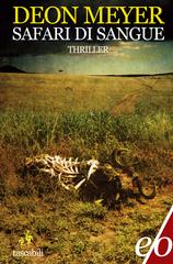 Deon Meyer – Safari di sangue (2011)