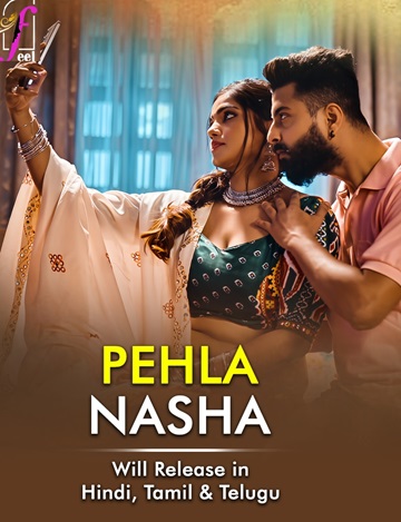 Pehla Nasha (2026) Season 1 Part 1 (Ullu Originals)