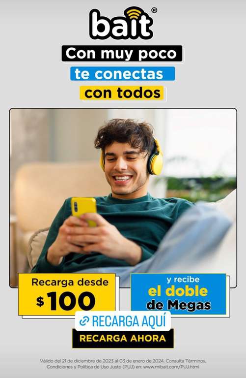 BAIT: Recarga desde $100 y recibe el doble de megas 
