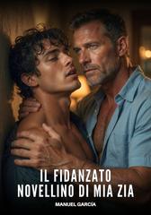 Manuel García – Il Fidanzato Novellino di Mia Zia (2026)
