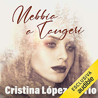 Cristina López Barrio - Nebbia a Tangeri (2021) (mp3 - 128 kbps)