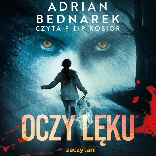 Bednarek Adrian - Oczy lęku 