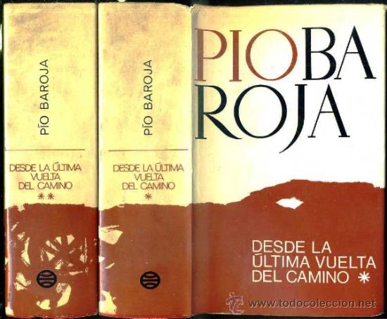38819503 - Desde la última vuelta del camino. Memorias - Pío Baroja (Audiolibro Voz Humana)