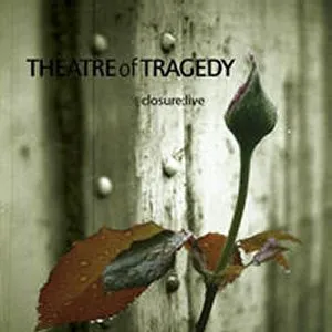 [Image: theatre-of-tragedy-closure-live-Cover-Art.webp]