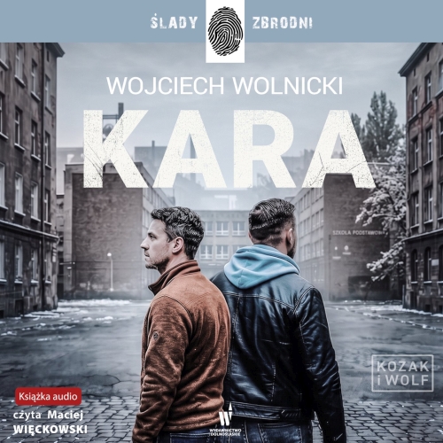 Wojciech Wolnicki - Cykl: Kozak i Wolf (tom 1-3)