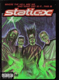 Static-X - Where The Hell Are We And What Day Is It... This Is Static-X (2001).mp3 - 320 Kbps