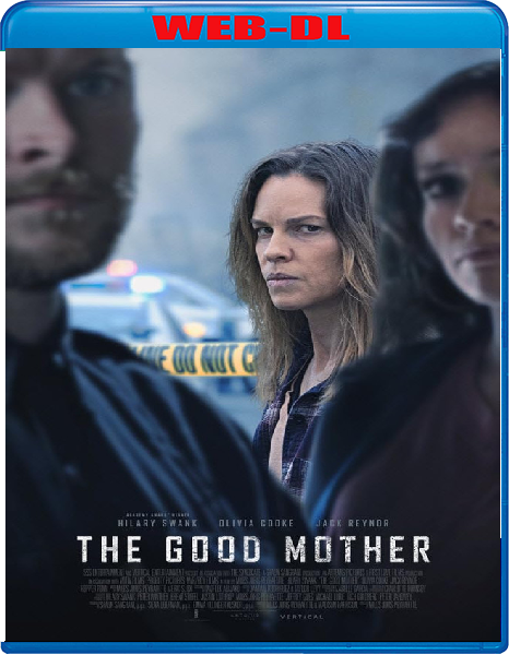 The Good Mother (2023) mkv FullHD 1080p WEBDL ITA ENG Sub