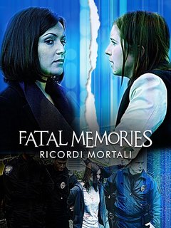 Fatal Memories - Ricordi Mortali (2015) WebDL 1080p AC3 ITA