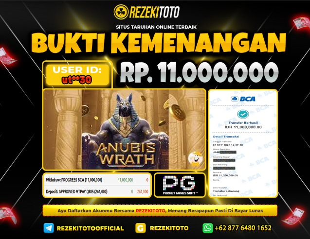 BUKTI KEMENANGAN 7 SEPTEMBER 2025 ANUBIS WRATH 11 JUTA 