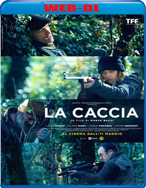 La Caccia (2023) WebDL 1080p ITA AC3 Subs