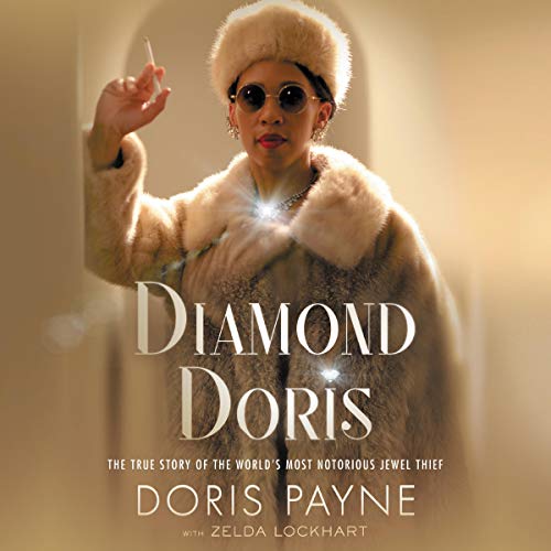 The True Story of the World's Most Notorious Jewel Thief - Doris Payne