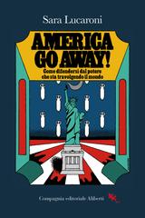 Sara Lucaroni – America go away! (2026)