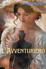 Carolina Invernizio – L’avventuriero (2026)