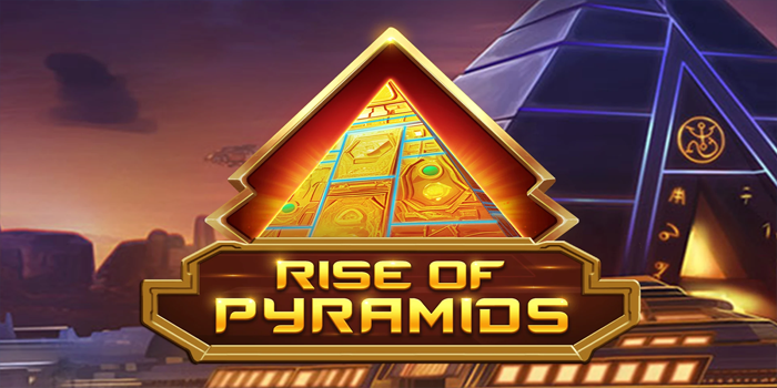 ikuti-trik-ini-agar-kalian-jackpot-besar-di-slot-rise-of-pyramids