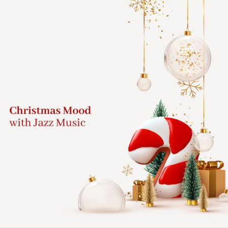 Christmas Holiday Songs   Christmas Mood with Jazz Music (2021)