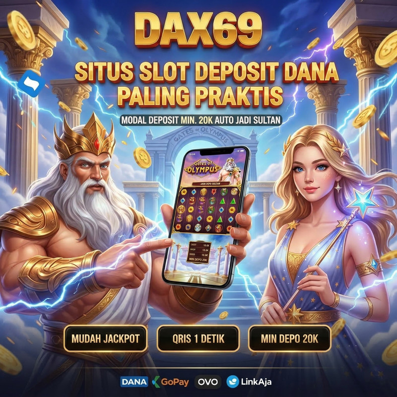 DAX69 🔥 Situs Slot Gacor Online Resmi & Link Slot777 Terpercaya Deposit Dana 2026