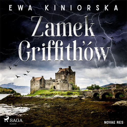 Ewa Kiniorska - Zamek Griffith’ów (2023) [AUDIOBOOK PL]