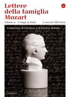 Cliff Eisen (a cura di) - Lettere della famiglia Mozart Vol. 2 (2019)