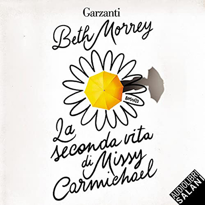 Beth Morrey - La seconda vita di Missy Carmichael (2021) (mp3 - 128 kbps)