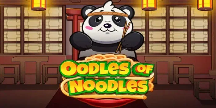 Strategi Jackpot Slot Oodles Of Noodles Praktis