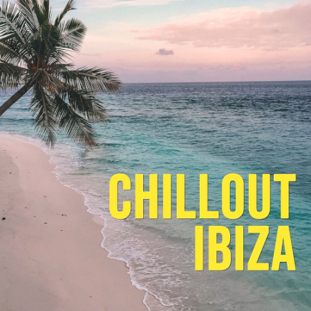 8e48589a 6360 4ffe 8f7d 46a862bfe15f - Various Artists - Chillout Ibiza (2020)