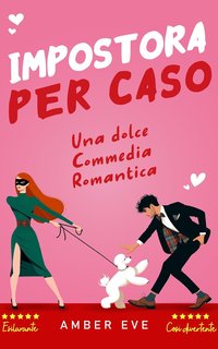 Amber Eve - Duetto impostora Vol. 1. Impostora per caso (2024)