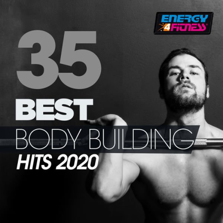 Various Artists - 35 Best Body Building Hits 2020