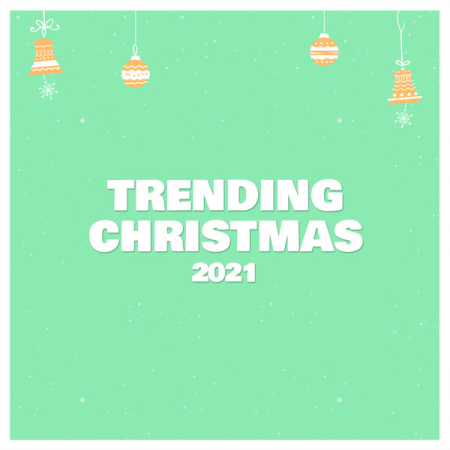 VA - Trending Christmas 2021 (2021)
