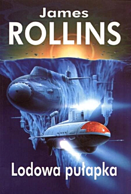 James Rollins - Lodowa pułapka