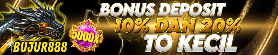 Bonus Deposit 10% & 20%