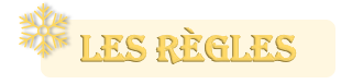 https://i.postimg.cc/d1Hm8SbT/regles-noel.png