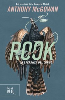 Anthony McGowan - Rook. La speranza del corvo (2024)