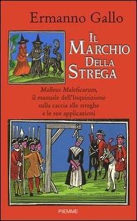 Ermanno Gallo -  Il marchio della strega (2005)