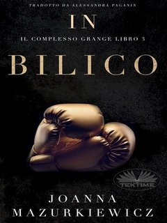 Joanna Mazurkiewicz - The grange complex  Vol. 3. In bilico (2023)