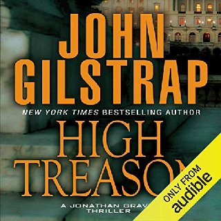 High Treason: A Jonathan Grave Thriller, Book 5 [Audiobook]