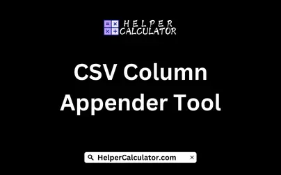 CSV Column Appender Tool