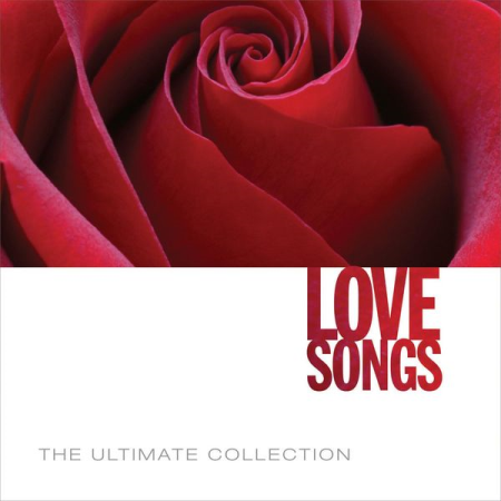 VA - The Ultimate Collection: Love Songs (2006) FLAC/MP3