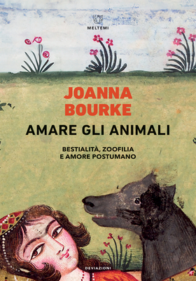 Joanna Bourke - Amare gli animali (2024)