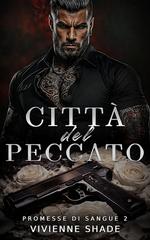 Vivienne Shade – Promesse di Sangue Vol. 2. Città del Peccato (2026)