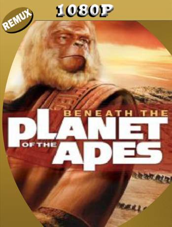 Beneath the Planet of the Apes (1970) Remux [1080p] [Latino] [GoogleDrive] [RangerRojo]