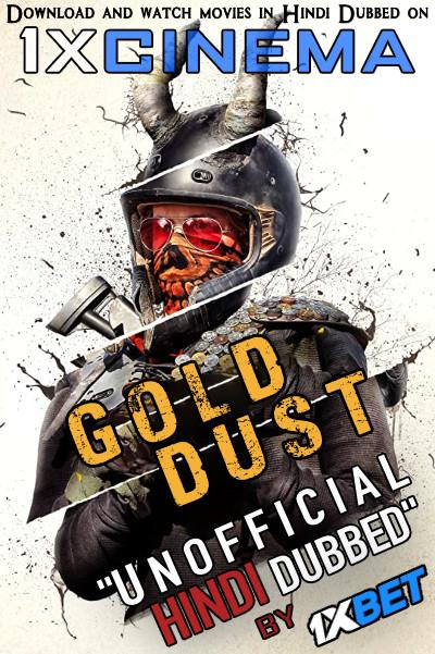 Gold Dust (2020) WEBRIP 720p Dual Audio [Hindi Dubbed (Unofficial VO) + English (ORG)] [Full Movie]