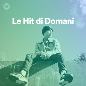 Le Hit di Domani 15/10 (2019) mp3 320 Kbps