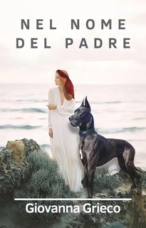Giovanna Grieco - Nel nome del Padre (2024)