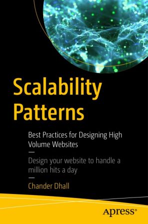 Scalability Patterns: Best Practices for Designing High Volume Websites