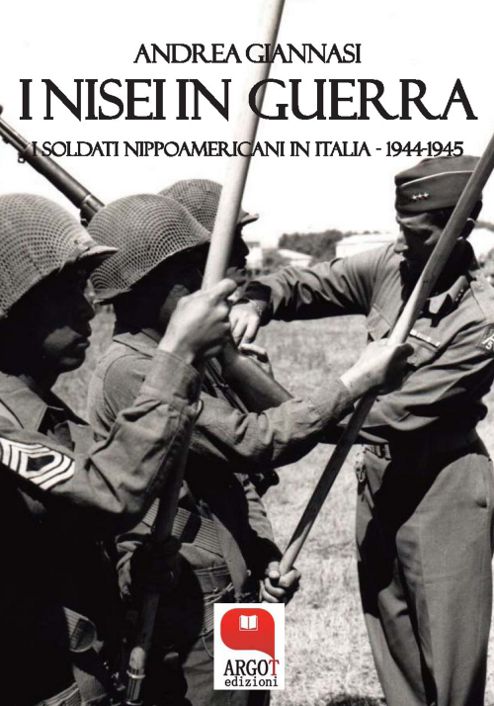 Andrea Giannasi – I Nisei in guerra (2018)
