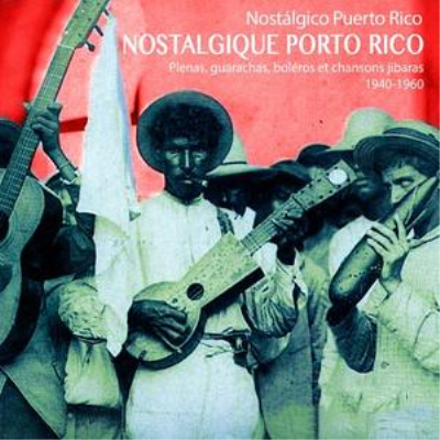 VA - Nostalgique Porto Rico Puerto Rican Roots 1940-1960 (2018)