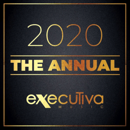 VA - DJ Saved - Executiva Music 2020 The Annual (2020)